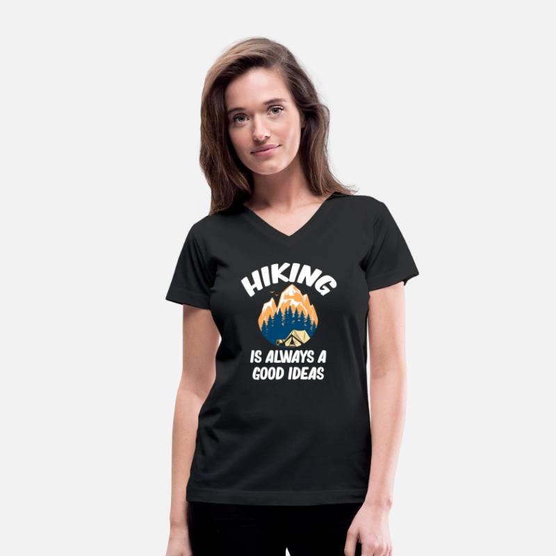 Hiking Is Always A Good Idea Funny Hiker