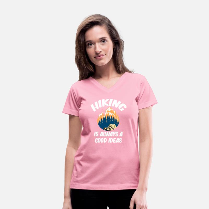 Hiking Is Always A Good Idea Funny Hiker