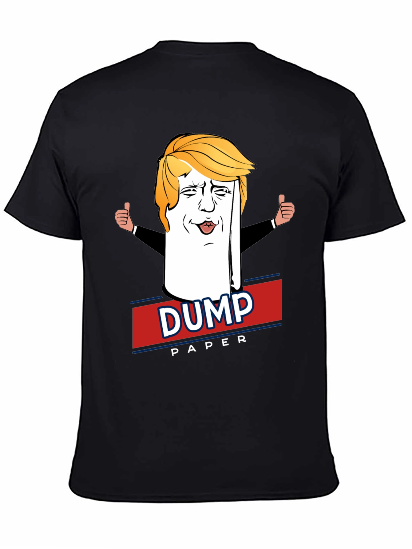 Dump Paper Political Humor T-Shirt