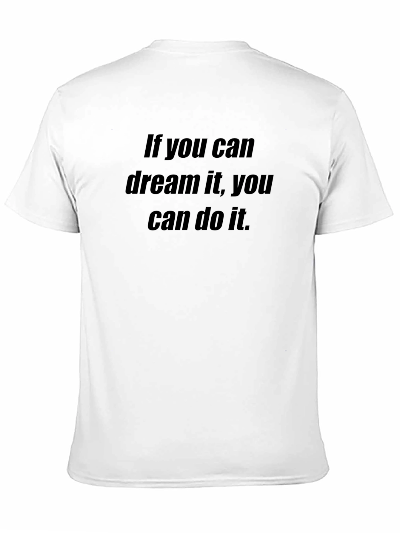 Motivational Quote Black T-Shirt