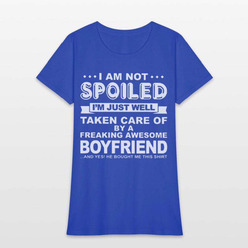 i am not spoiled i m just well taken care of by a