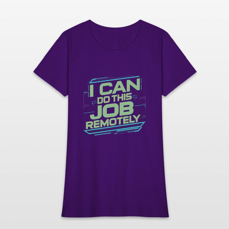 I Can Do This Job Remotely 20