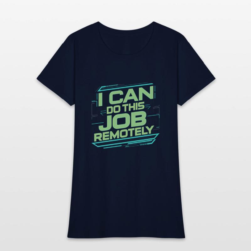 I Can Do This Job Remotely 20