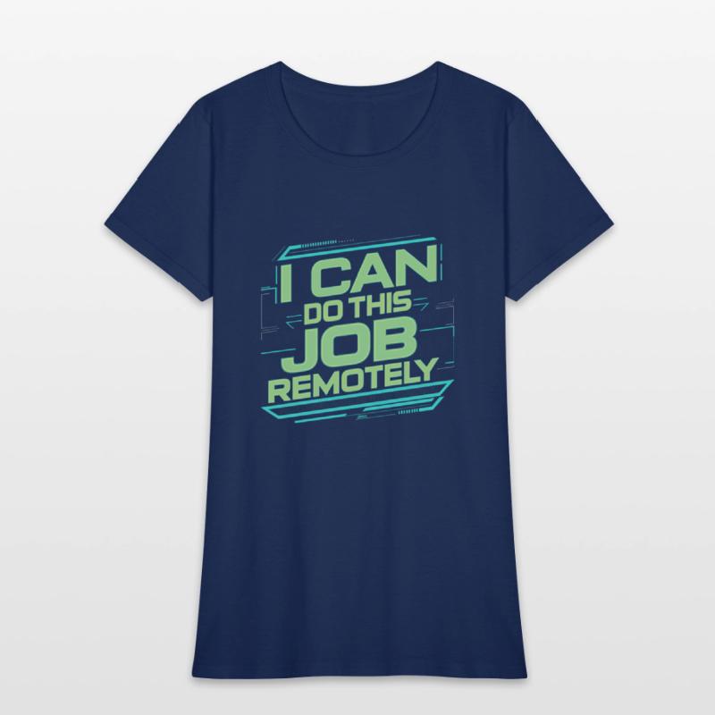 I Can Do This Job Remotely 20