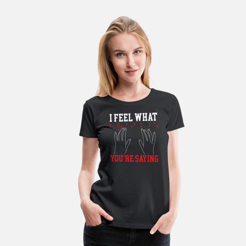 I Feel What You're Saying Braille Blind Awareness