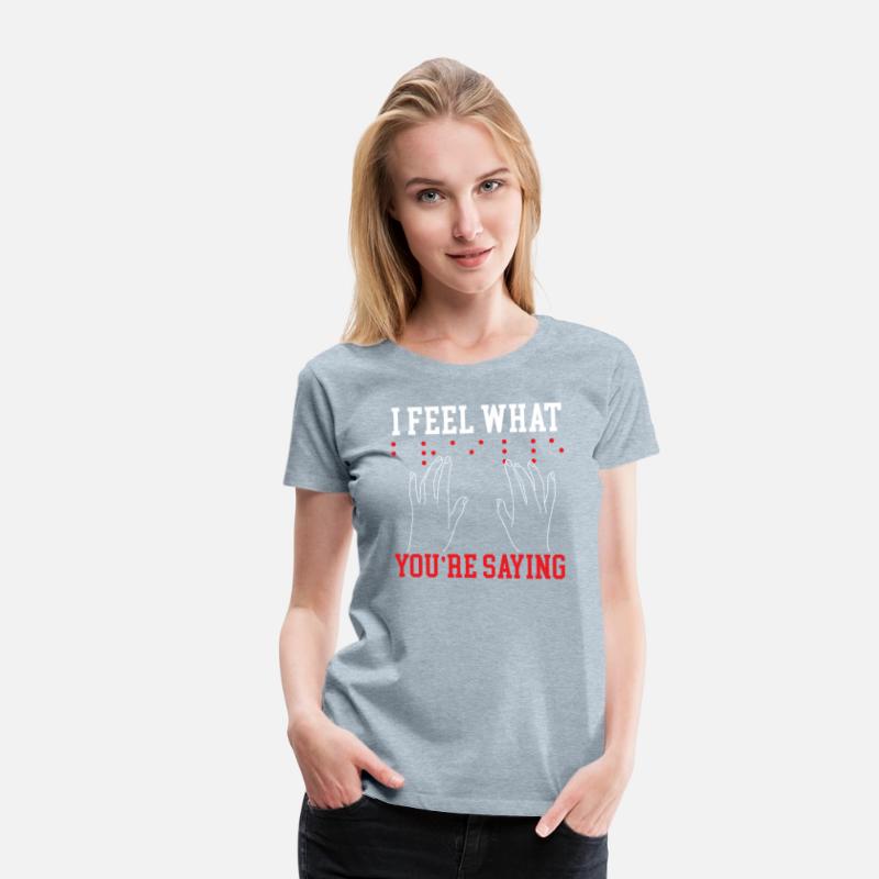 I Feel What You're Saying Braille Blind Awareness