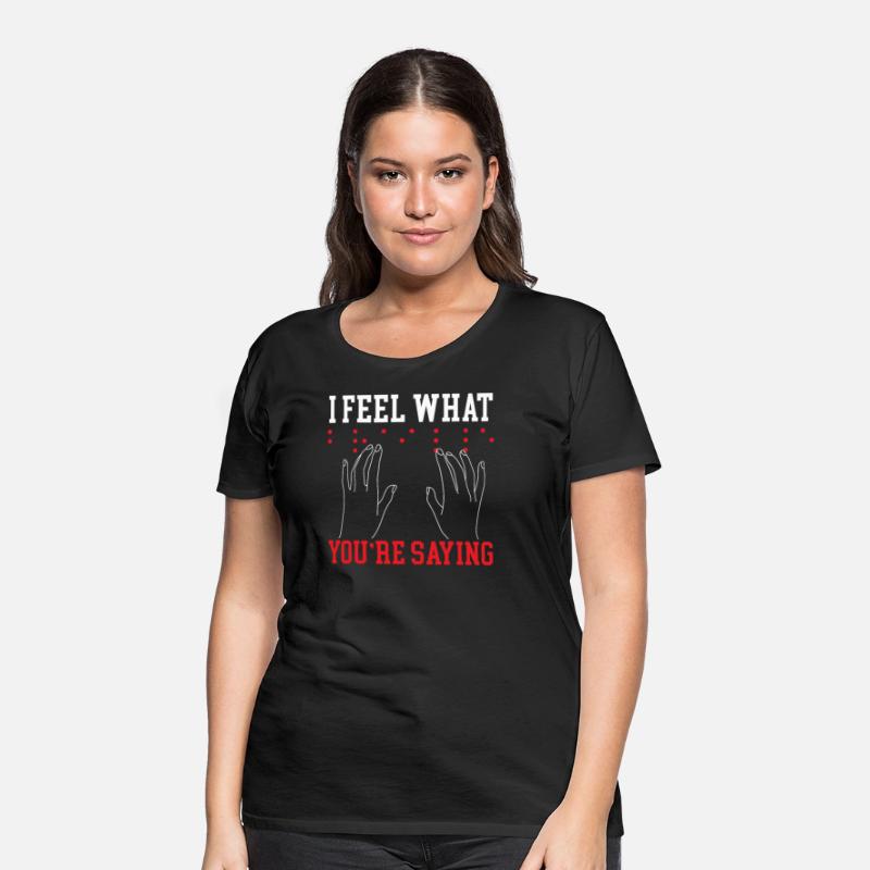 I Feel What You're Saying Braille Blind Awareness