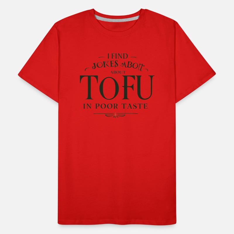 I find Jokes about Tofu in poor taste