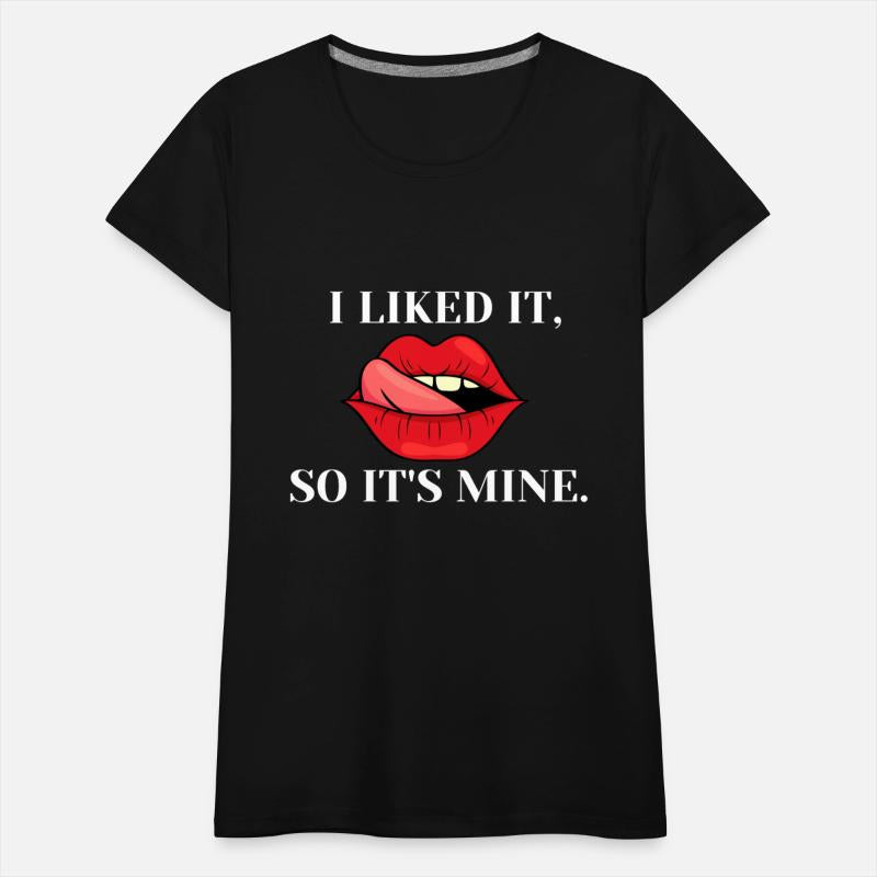 I liked it so it is mine