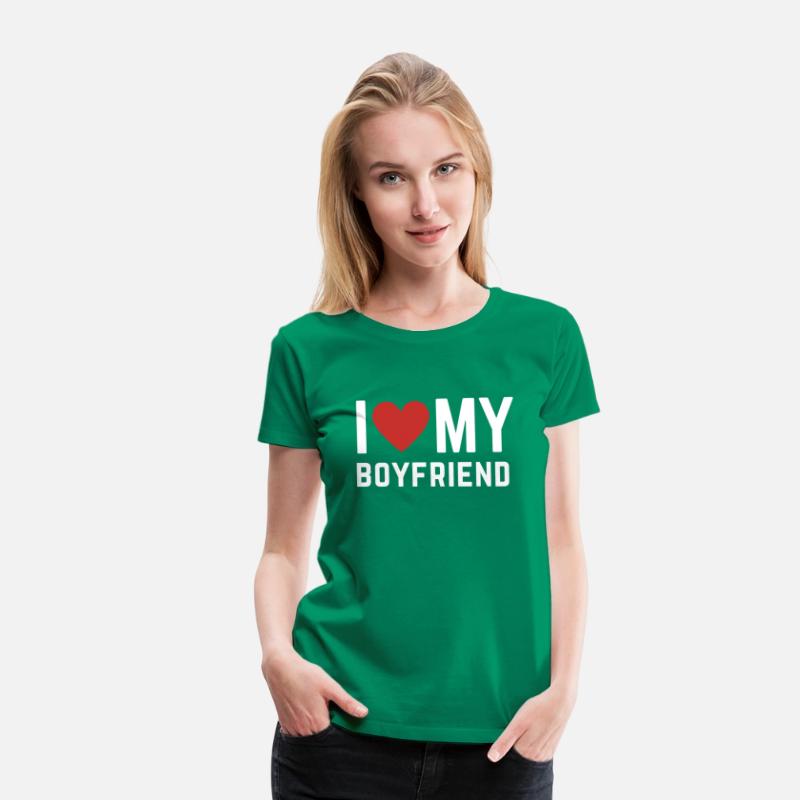 I love my Boyfriend T-Shirt