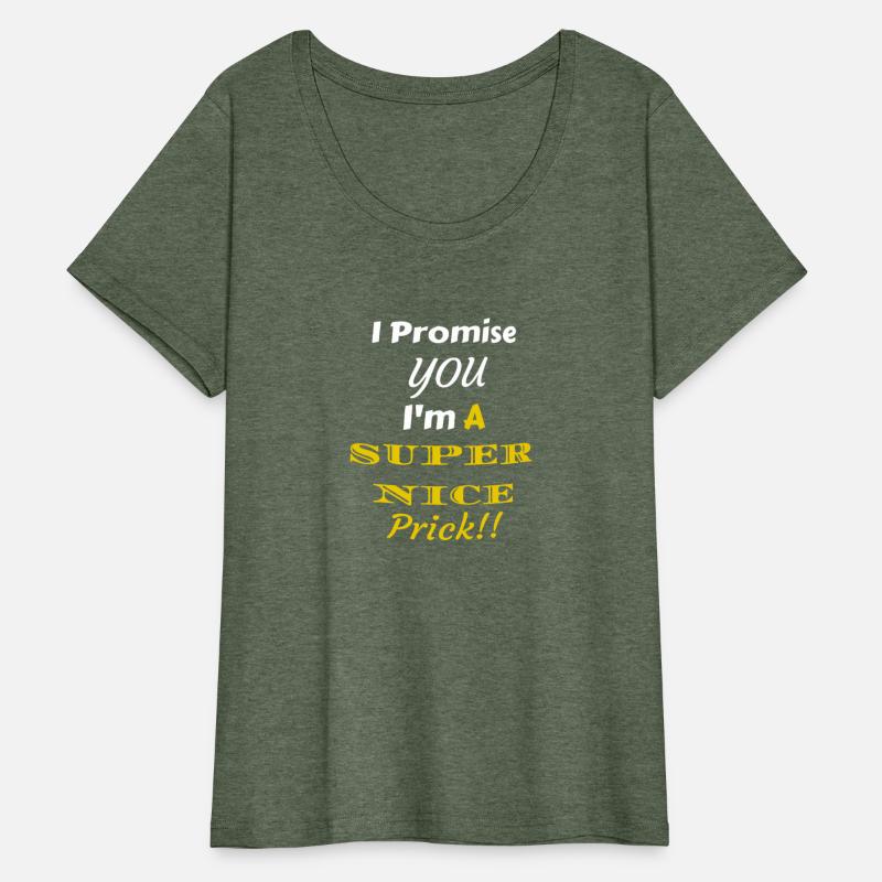 I Promise You I'm A Super Nice Prick!!