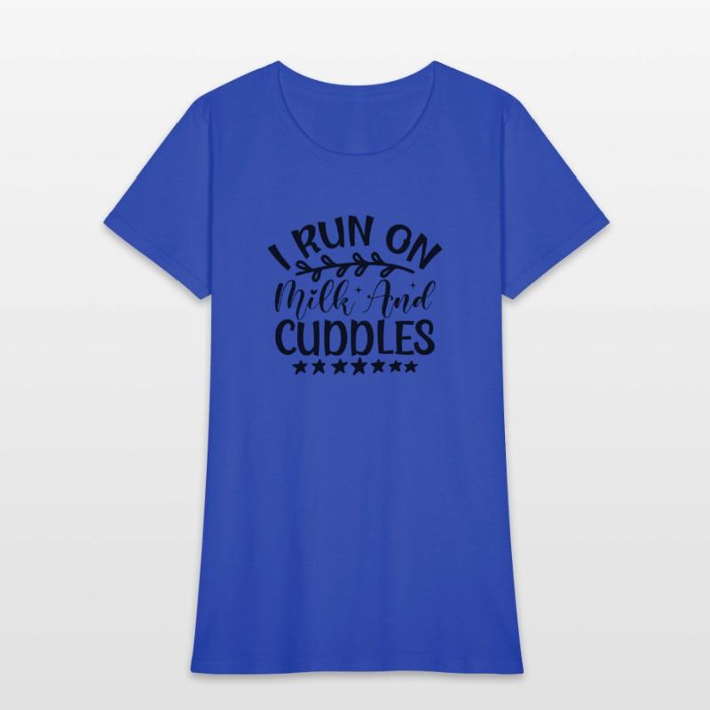 I Run on Milk and Cuddles