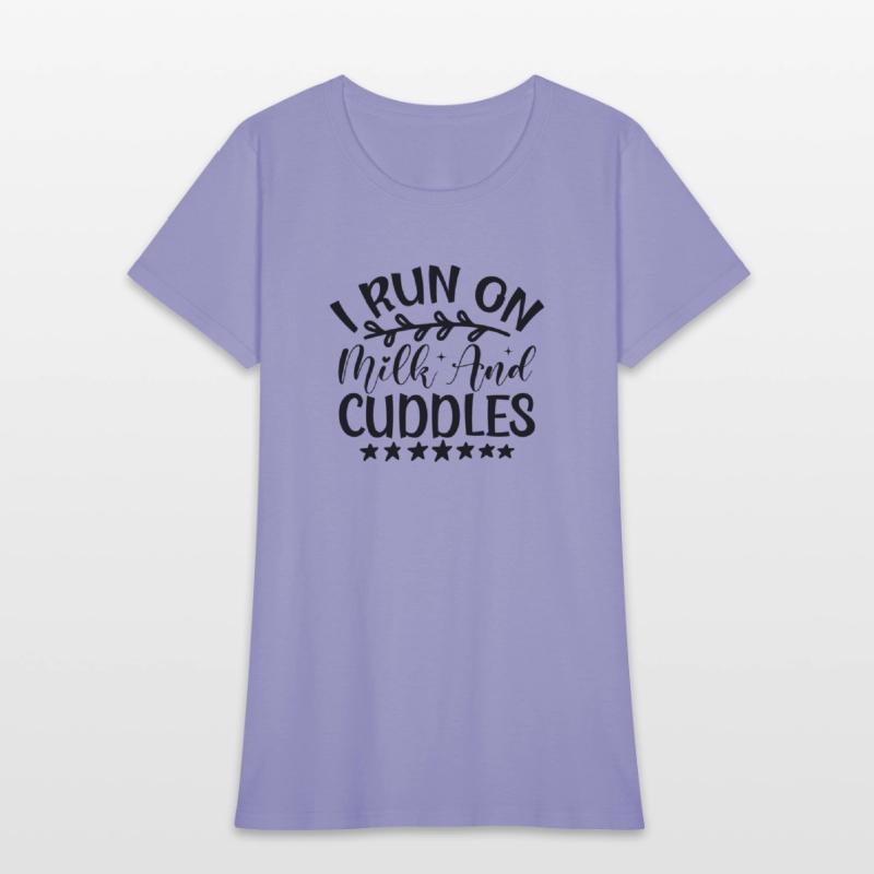 I Run on Milk and Cuddles