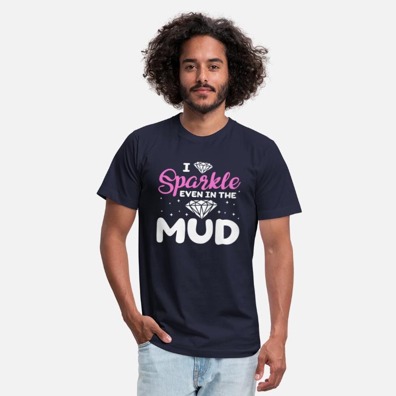 I Sparkle Even In The Mud, Mud Bogging