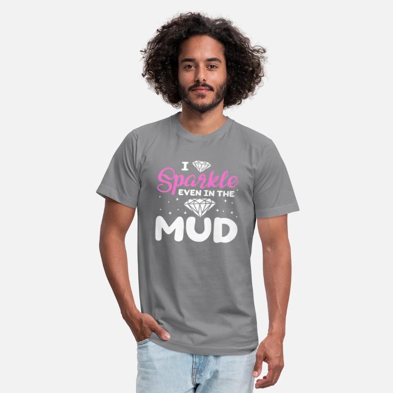 I Sparkle Even In The Mud, Mud Bogging