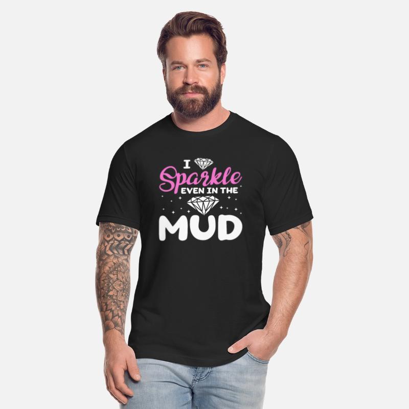 I Sparkle Even In The Mud, Mud Bogging