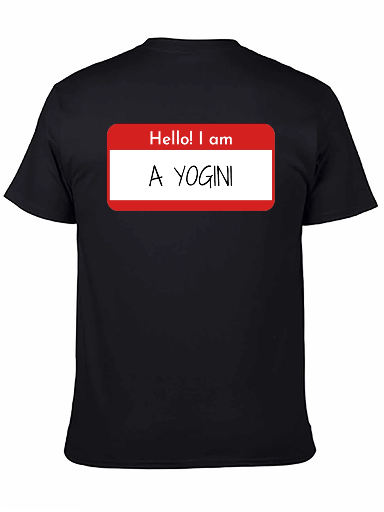 Funny Hello! I am A Yogini Graphic T-Shirt