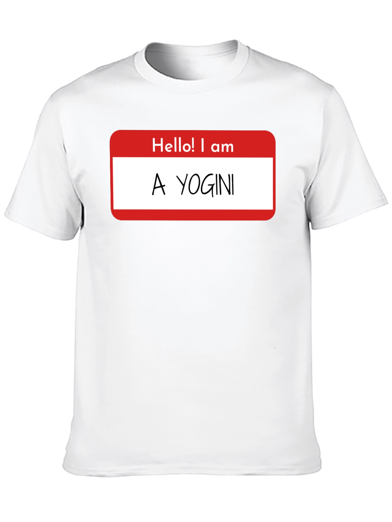 Funny Hello! I am A Yogini Graphic T-Shirt
