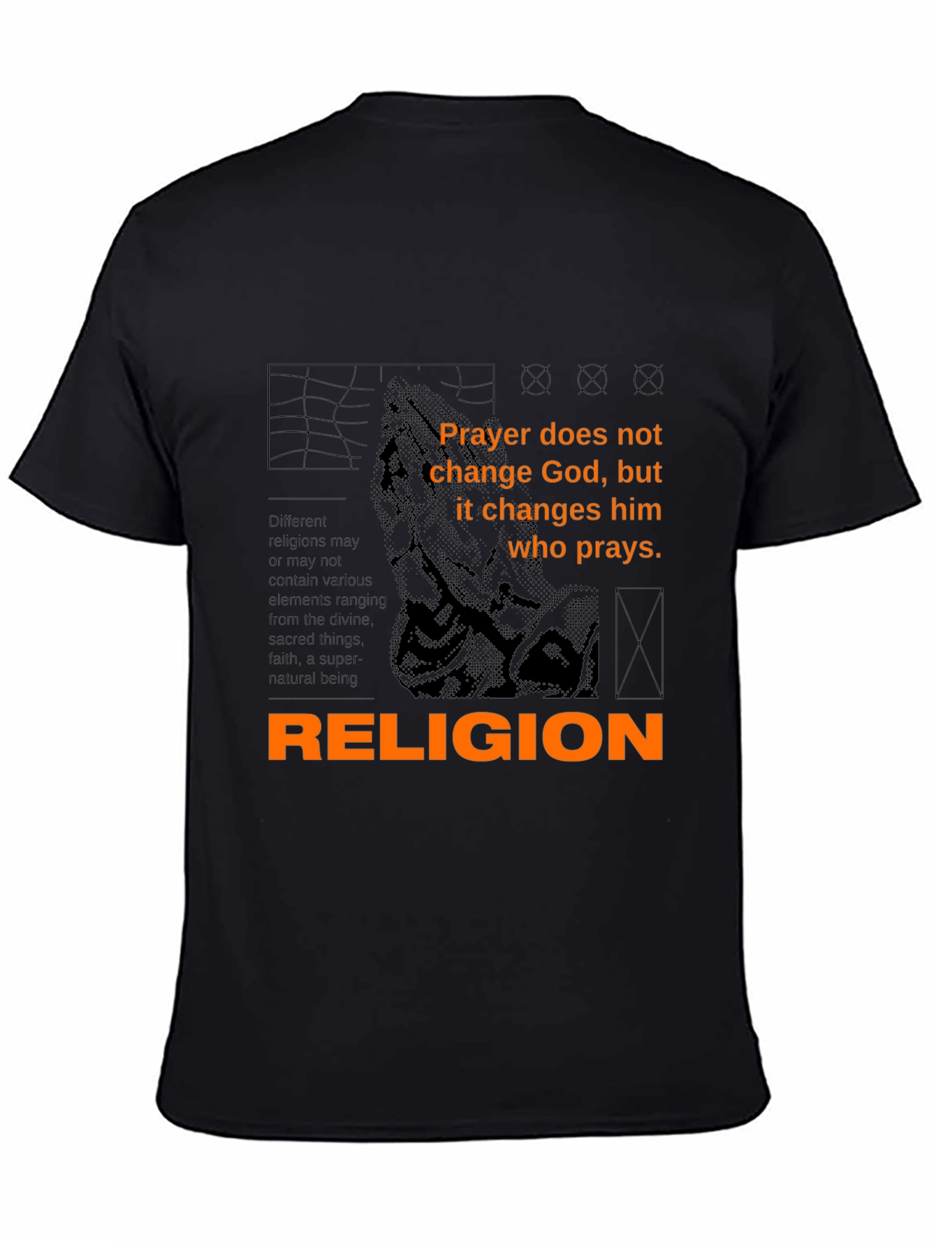 Religion Quote T-Shirt - Prayer Changes You