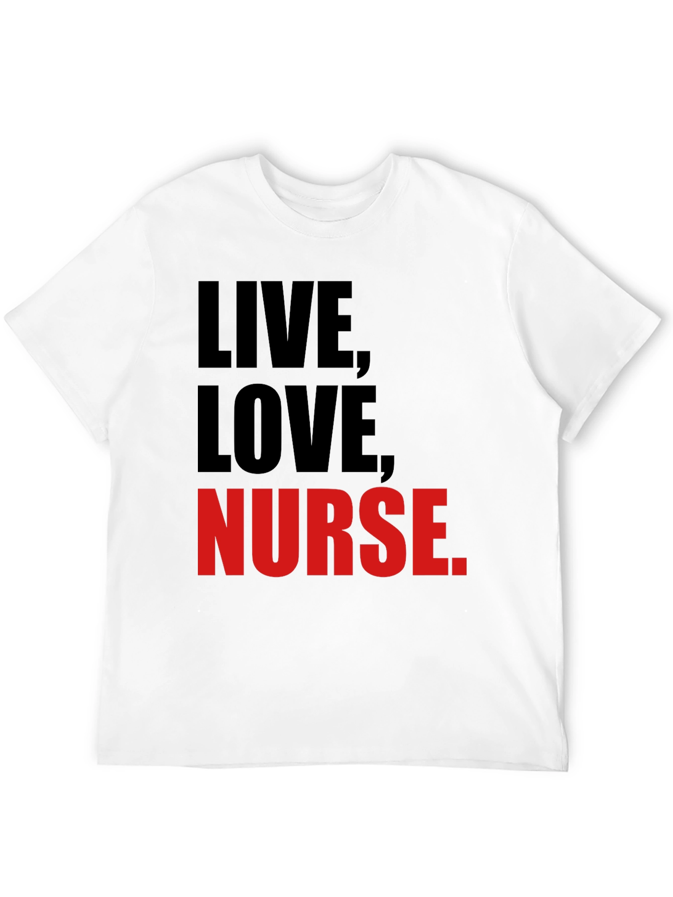 Live Love Nurse T-Shirt - Black Graphic Tee