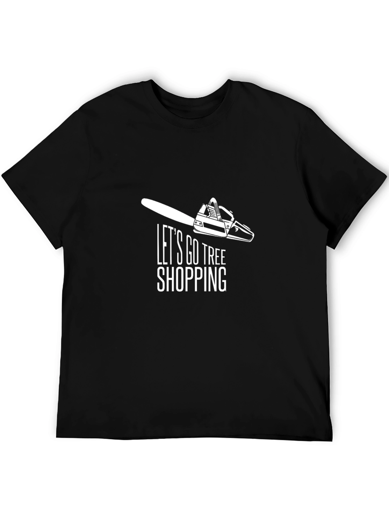 Lets Go Tree Shopping Graphic T-Shirt