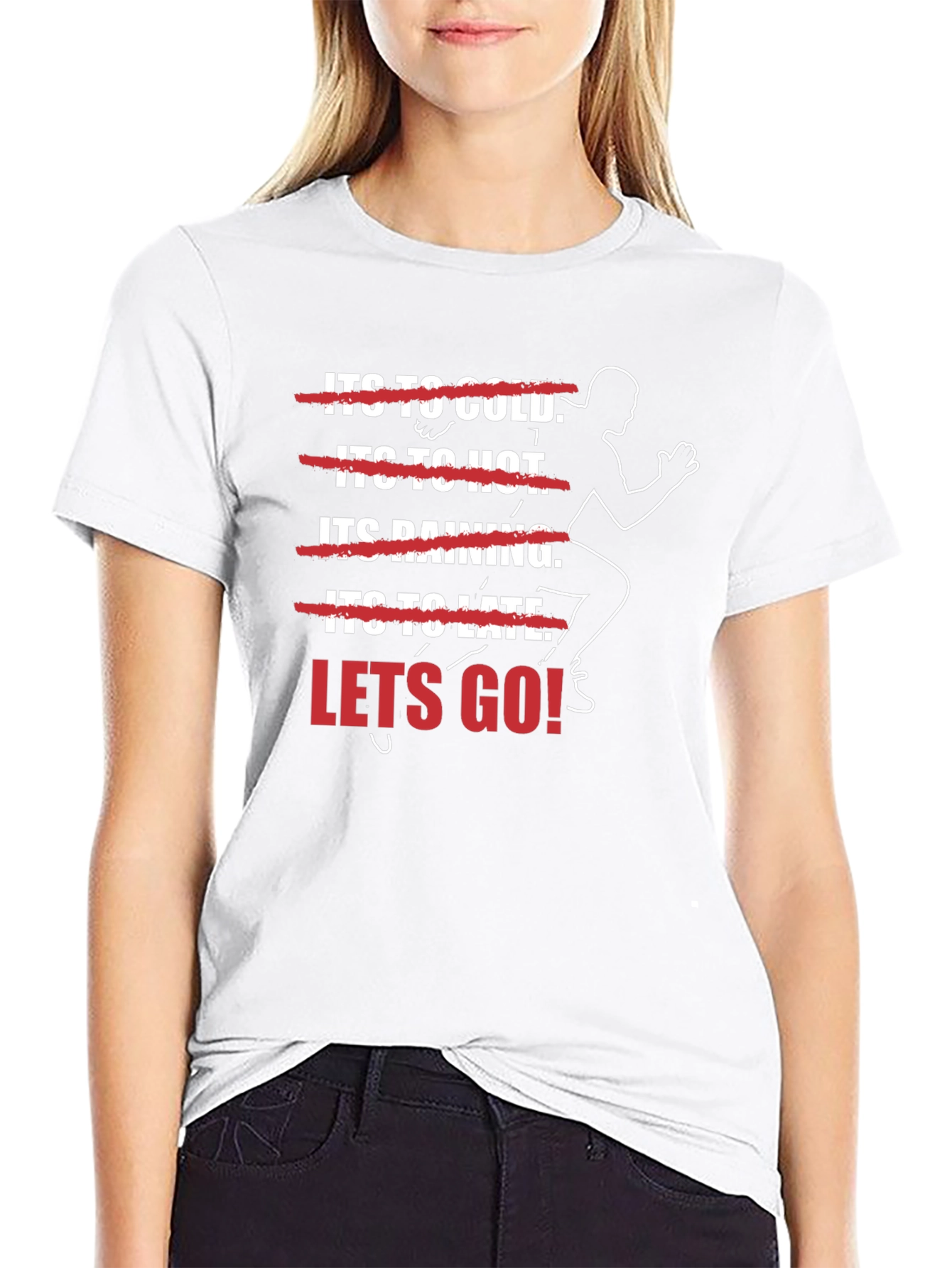 Motivational Runner T-Shirt - Lets Go!