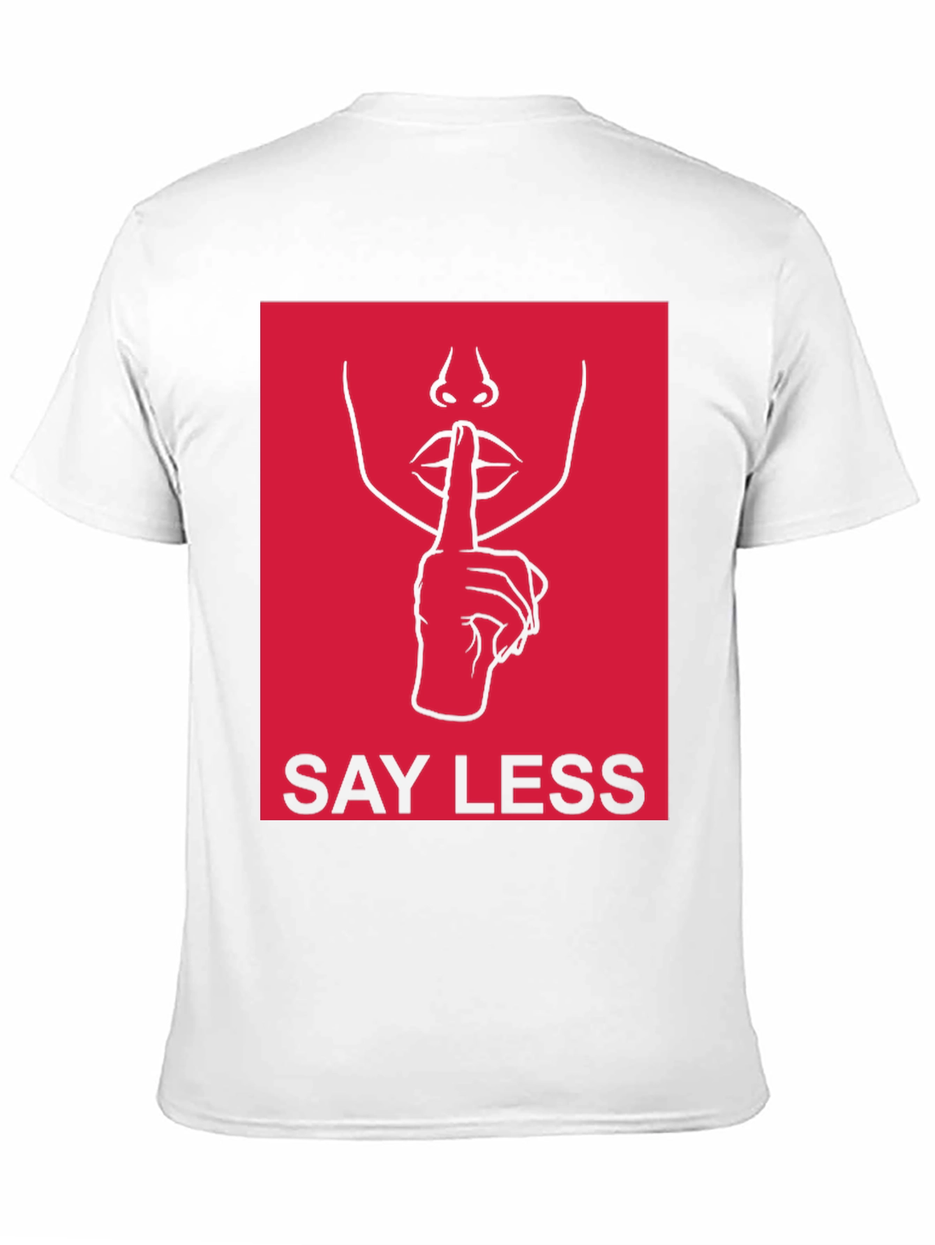 Say Less Graphic Tee - Trendy Unisex T-Shirt