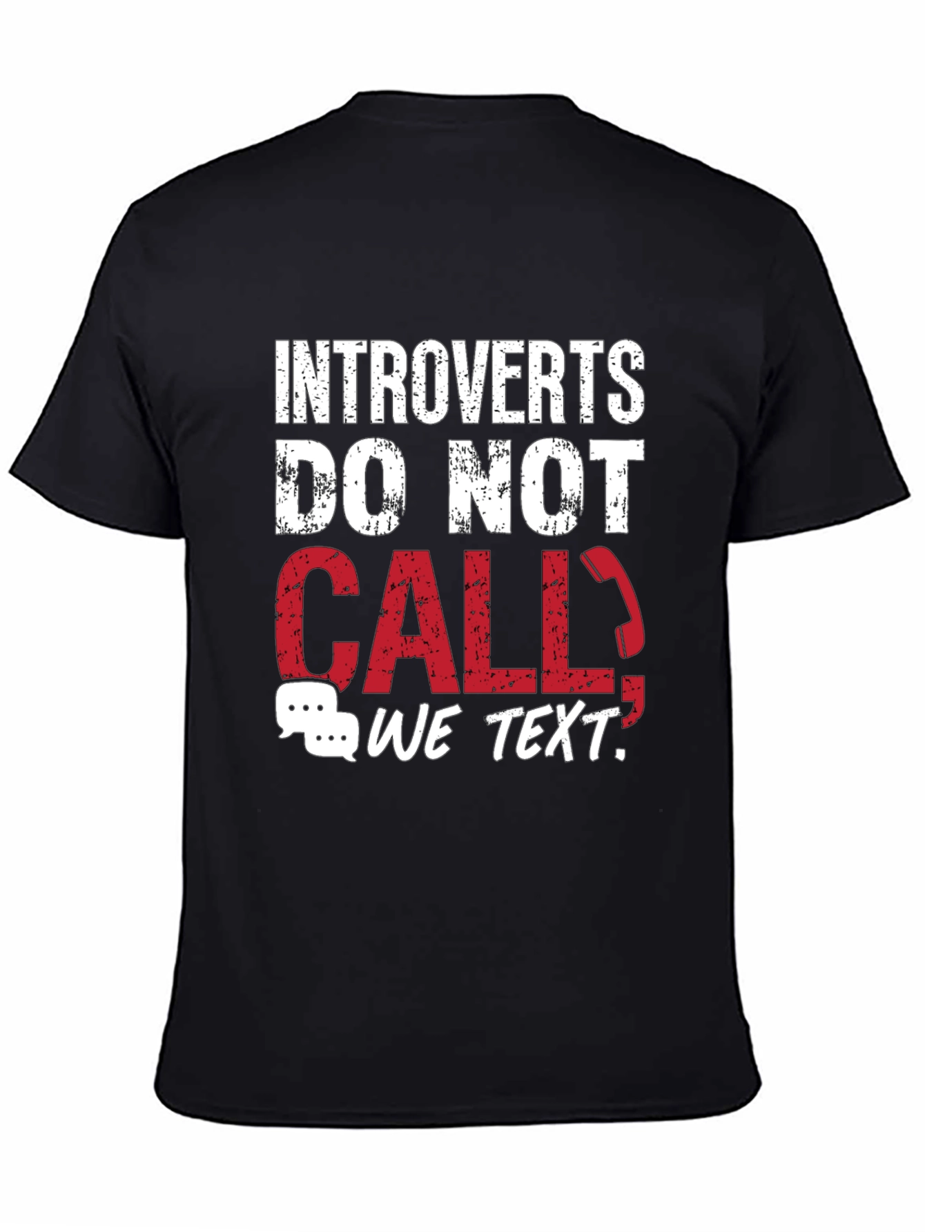Introverts Do Not Call T-Shirt - Funny Graphic Tee