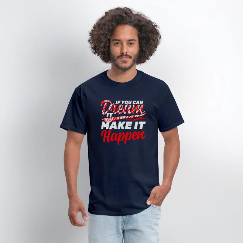 If you can Dream it Make it Happen Quotes