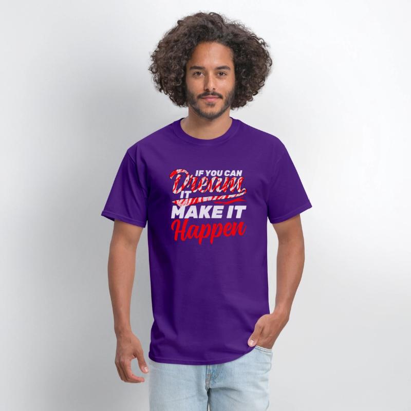 If you can Dream it Make it Happen Quotes