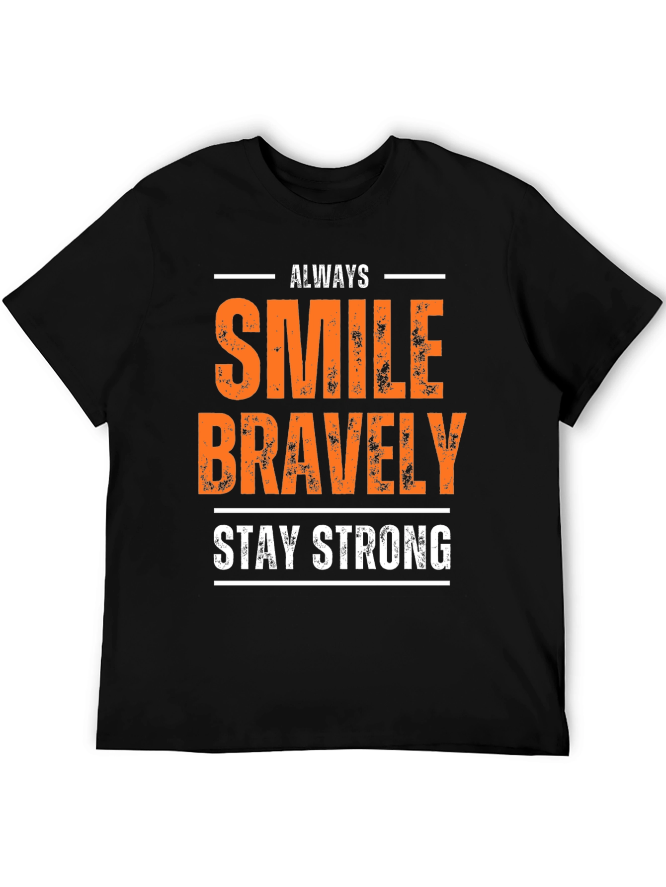 Always Smile Bravely T-Shirt Motivational Tee