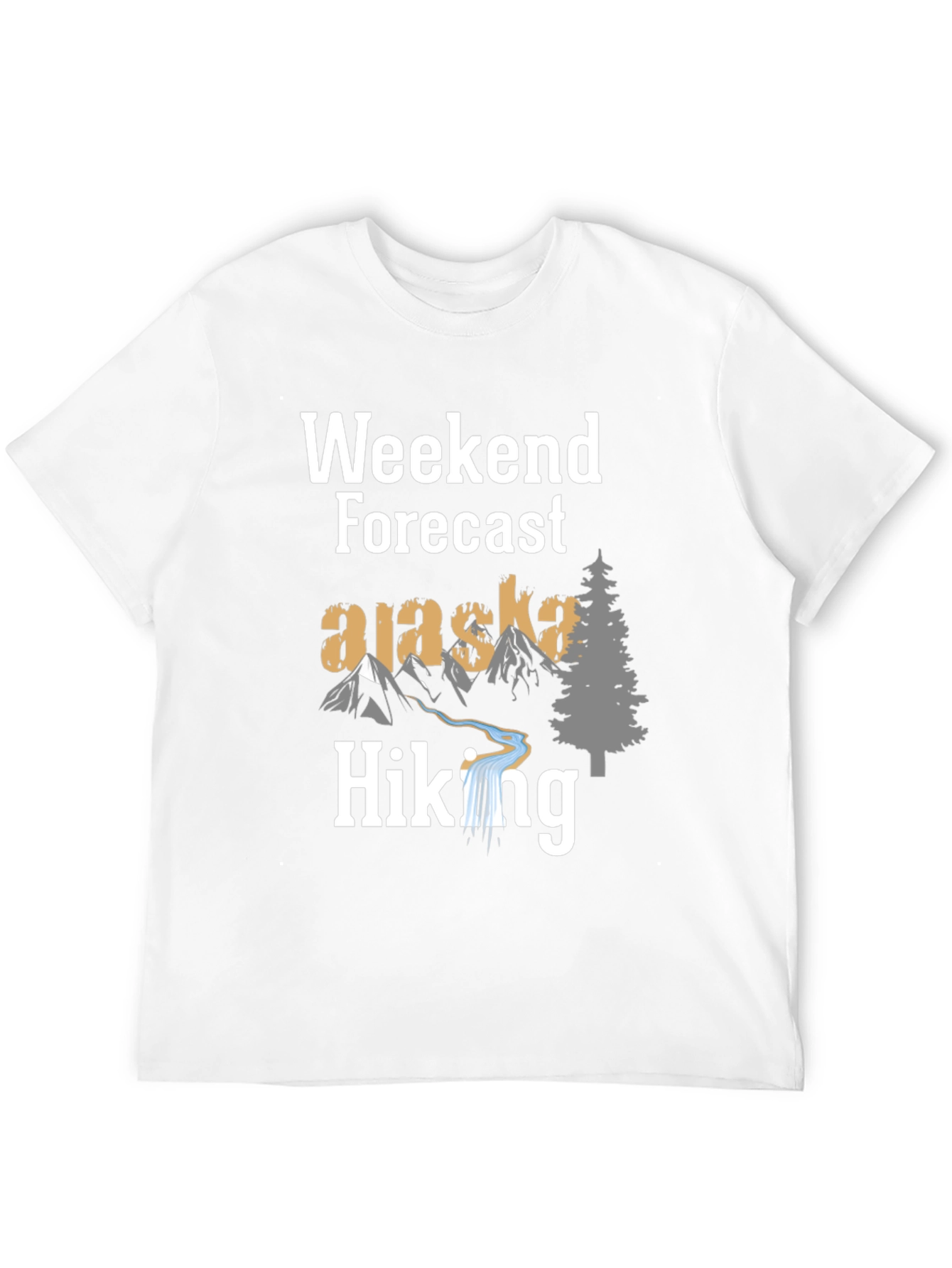 Weekend Forecast Alaska Hiking T-Shirt