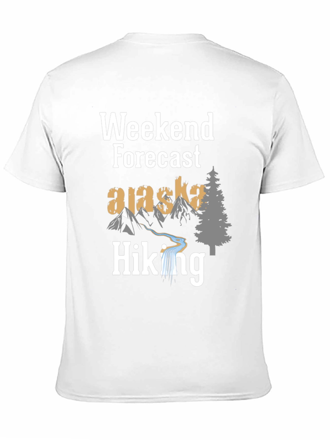 Weekend Forecast Alaska Hiking T-Shirt