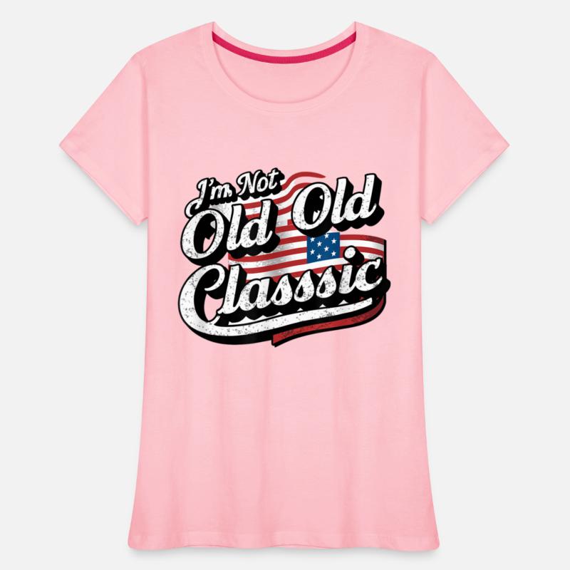 Im Not Old Classic