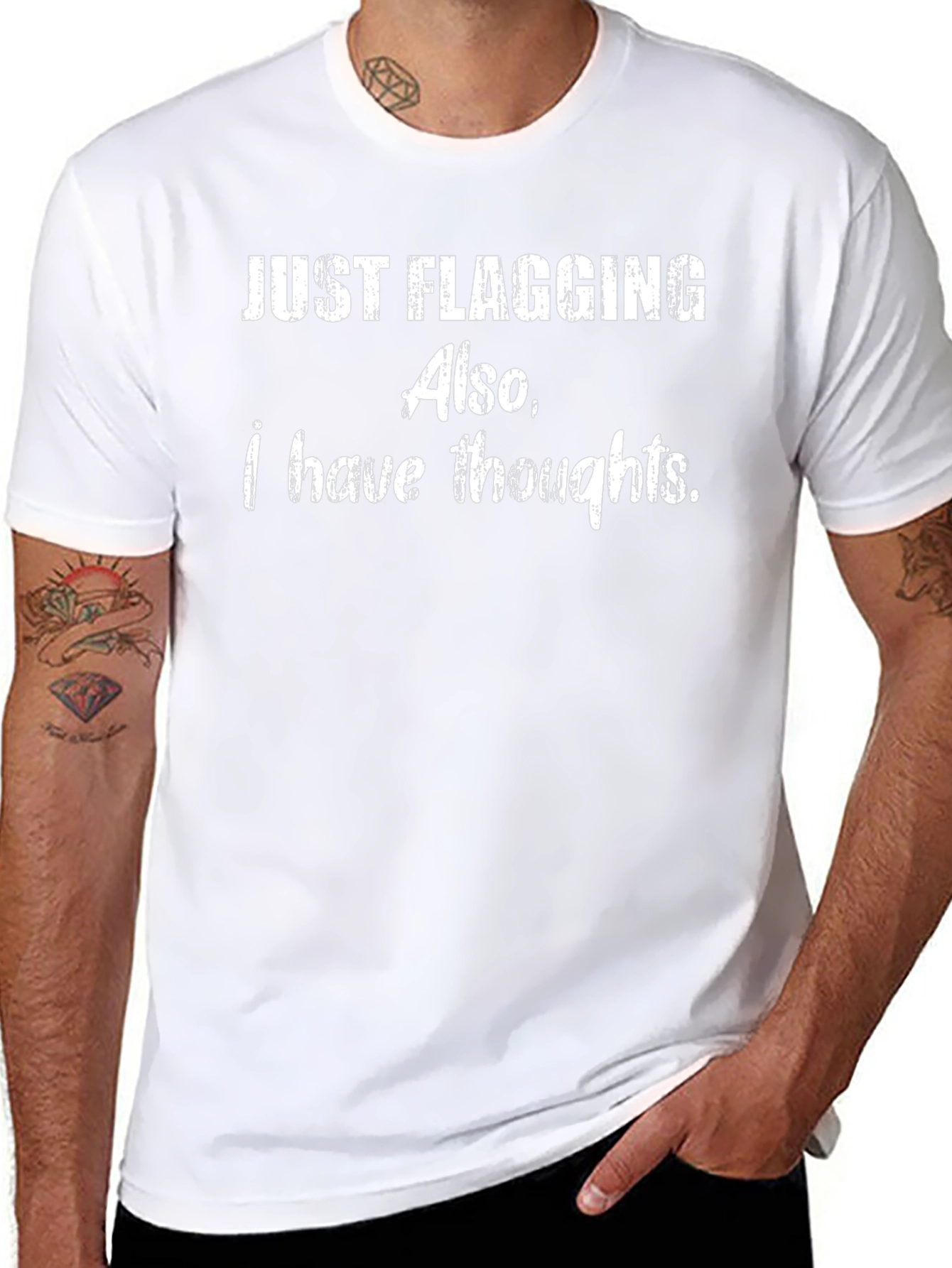 Funny Just Flagging Also I Have Thoughts Graphic T-Shirt
