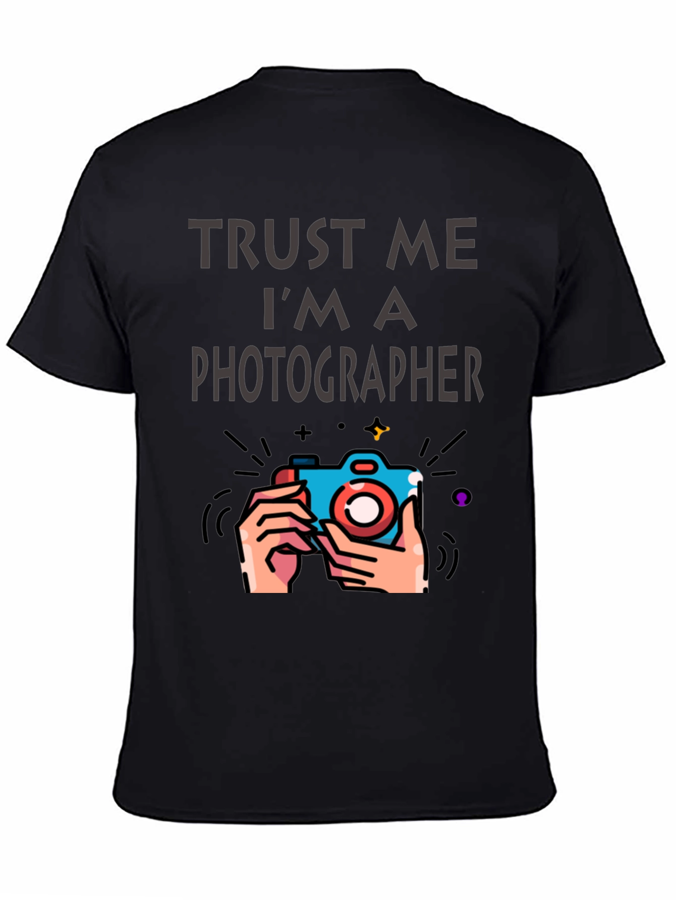 Trust Me Im A Photographer T-Shirt