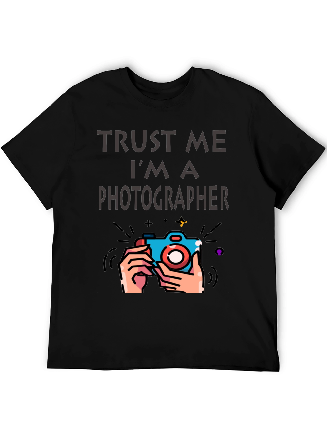 Trust Me Im A Photographer T-Shirt