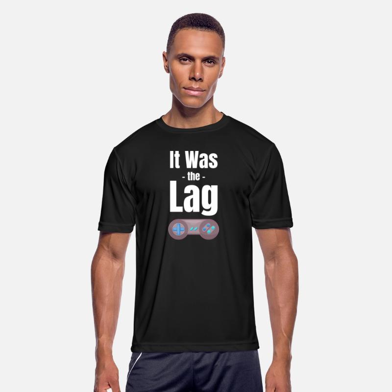 It Was The Lag Funny Video Gamer Enthusiasts