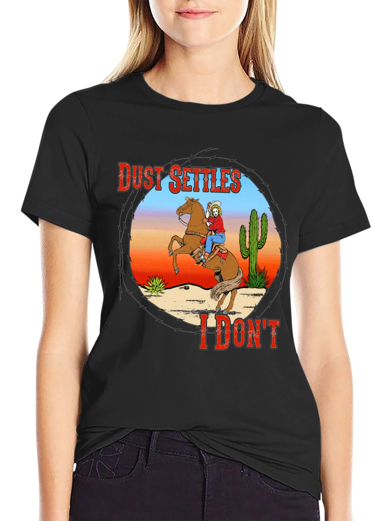 Dust Settles I Dont T-Shirt - Cowboy Design