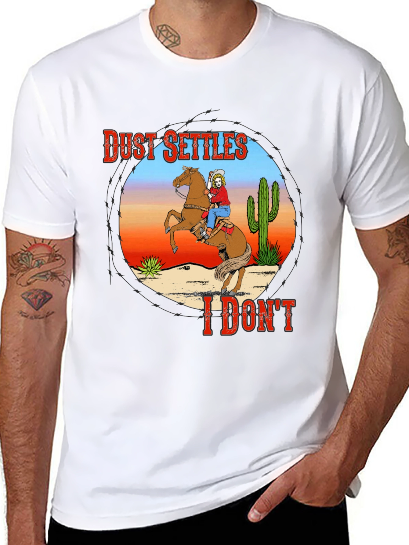 Dust Settles I Dont T-Shirt - Cowboy Design