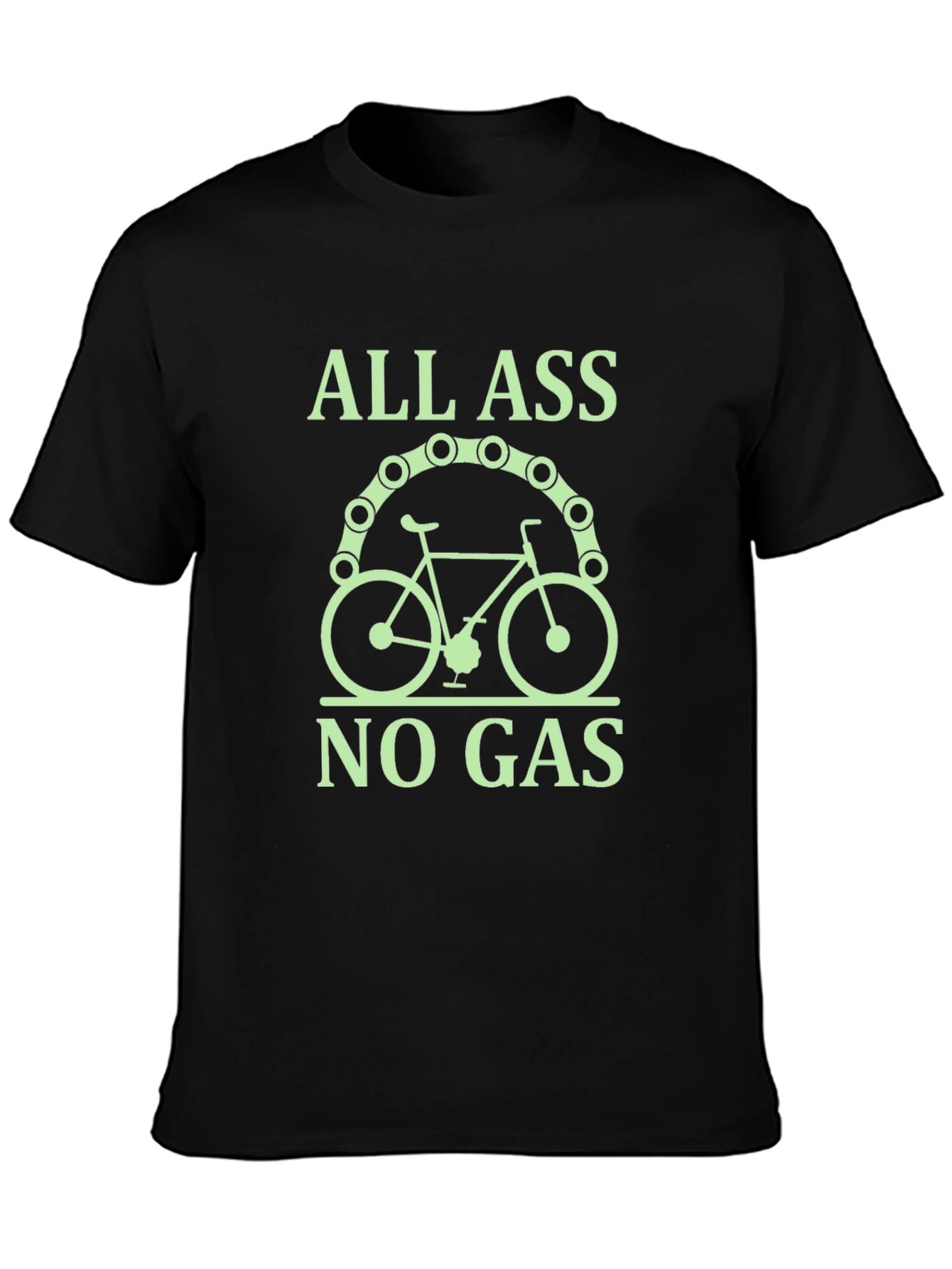 All Ass No Gas T-Shirt - Bicycle Rider Tee