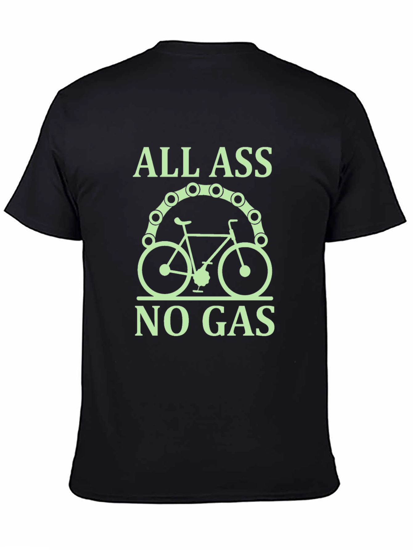 All Ass No Gas T-Shirt - Bicycle Rider Tee