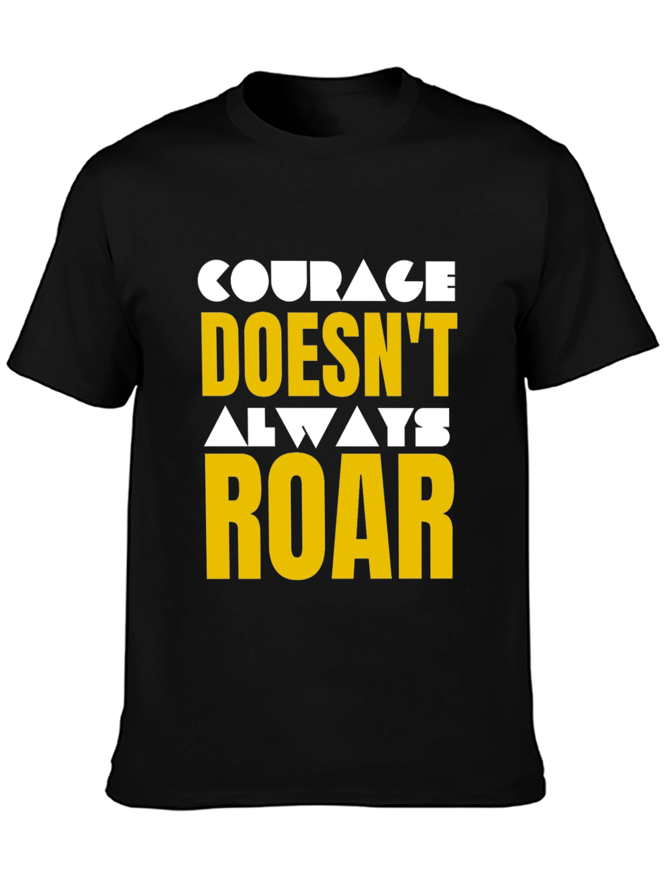 Courage Graphic Tee - Motivational T-Shirt