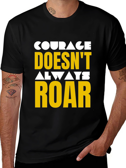 Courage Graphic Tee - Motivational T-Shirt