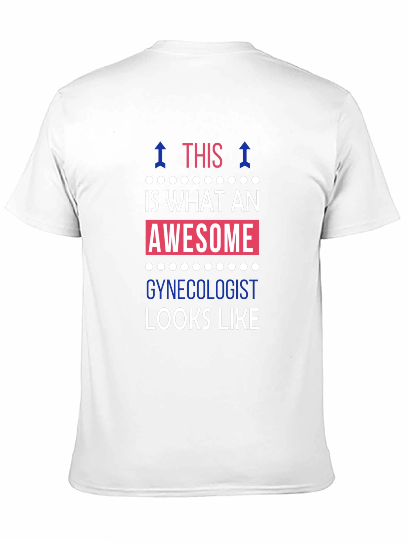 Awesome Gynecologist T-Shirt