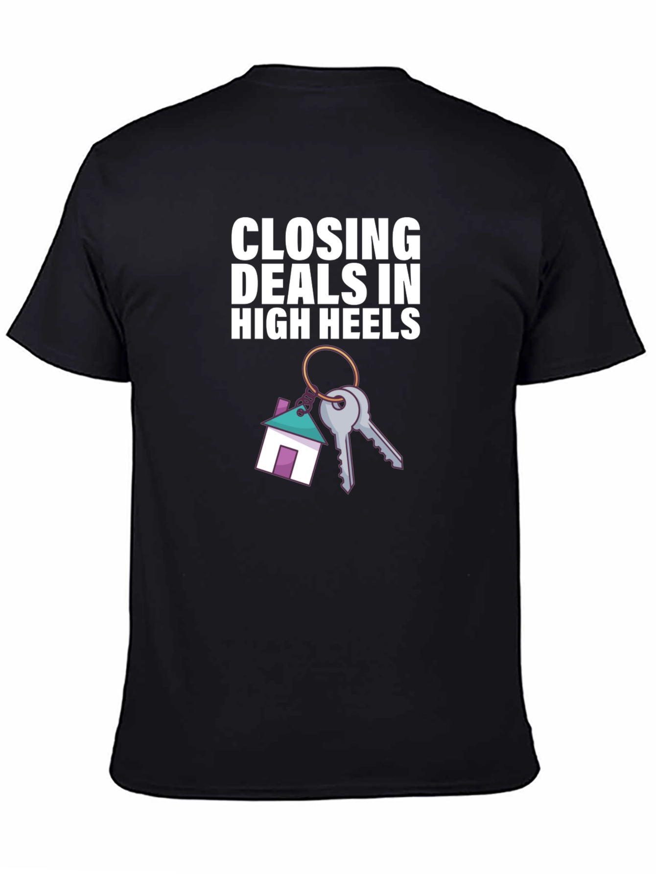 Closing Deals T-Shirt - High Heels Realtor Tee