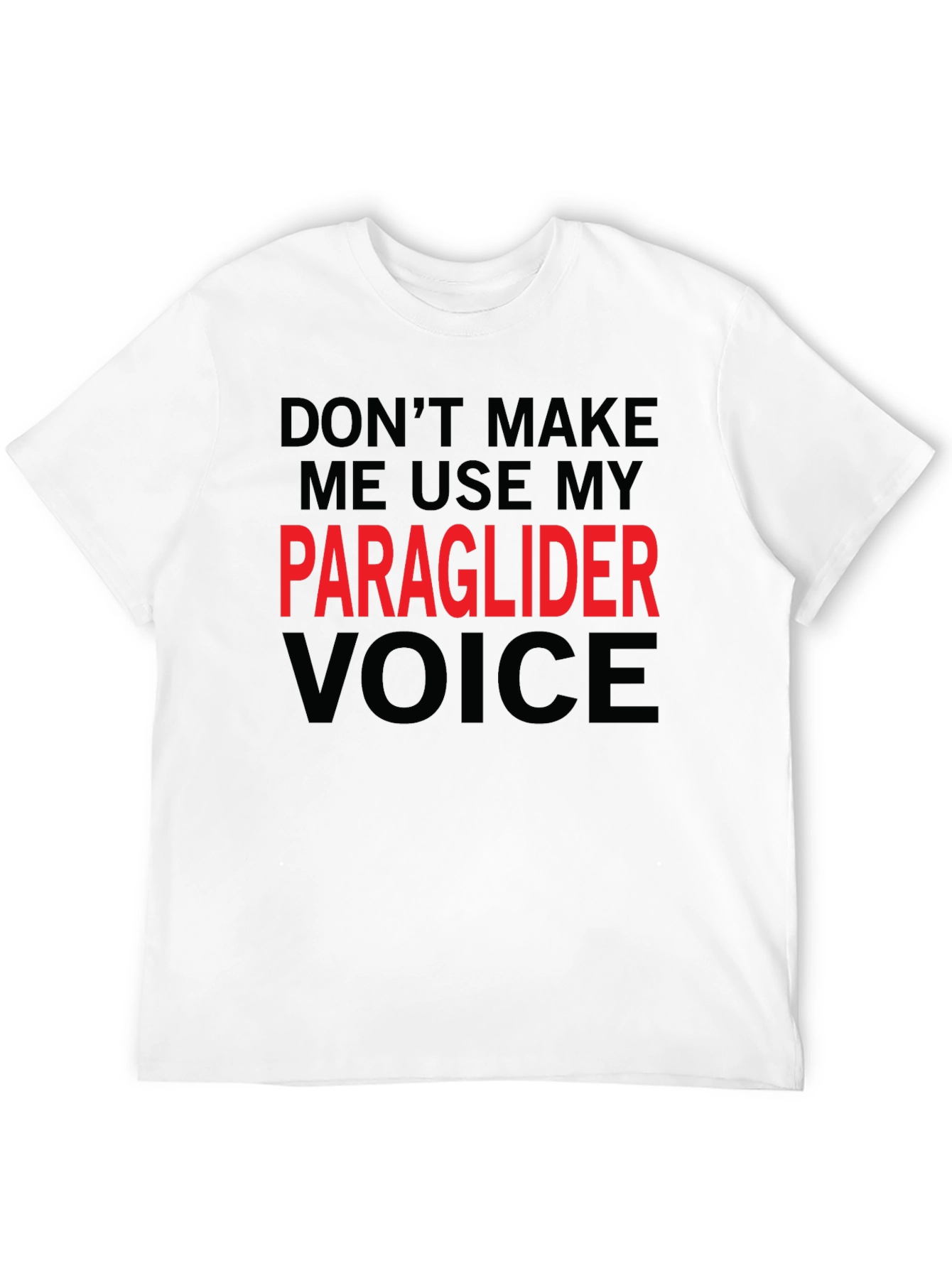 Paraglider Voice T-Shirt - Funny Aviation Tee