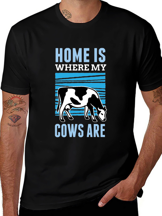 Home is Where My Cows Are T-Shirt