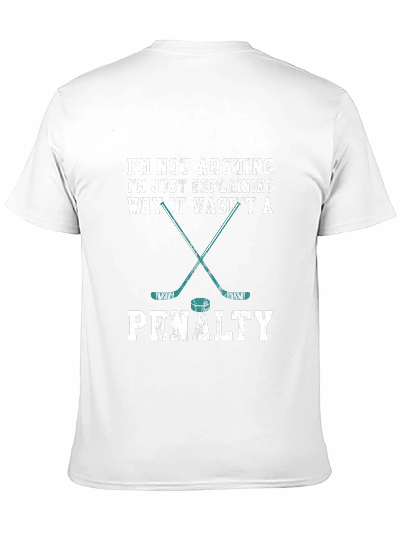 Hockey Fan T-Shirt: Im Not Arguing Penalty Design