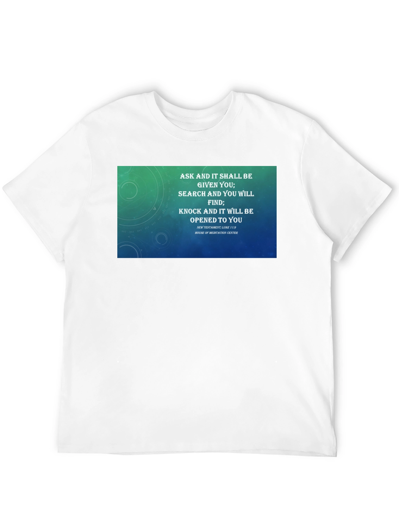 Motivational Ask Seek Knock T-Shirt